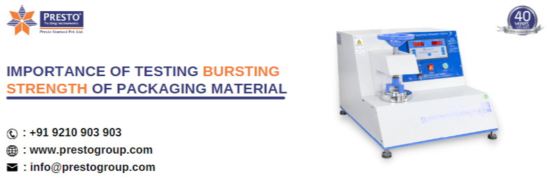 Importance of testing bursting strength of packaging material